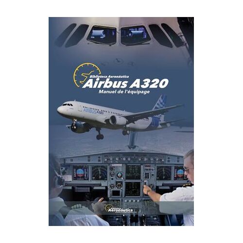 Airbus A320 Manuel De L'équipage