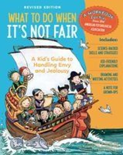 What To Do When It's Not Fair, Revised Edition