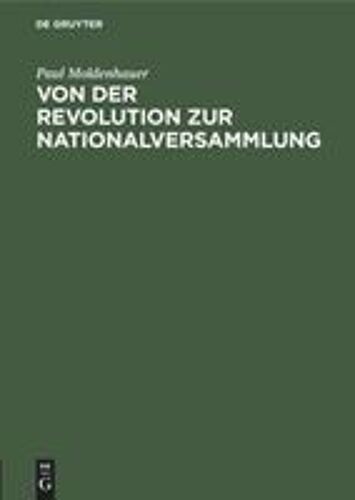 Von Der Revolution Zur Nationalversammlung