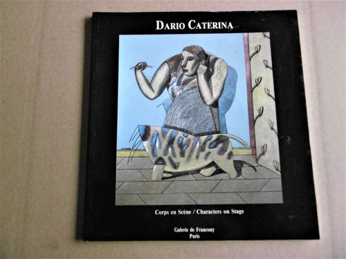 Dario Caterina - Corps En Scene / Staged Characters - Peintures / Paintings - 18/05/1989-01/07/1989