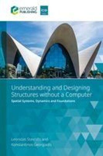 Understanding And Designing Structures Without A Computer