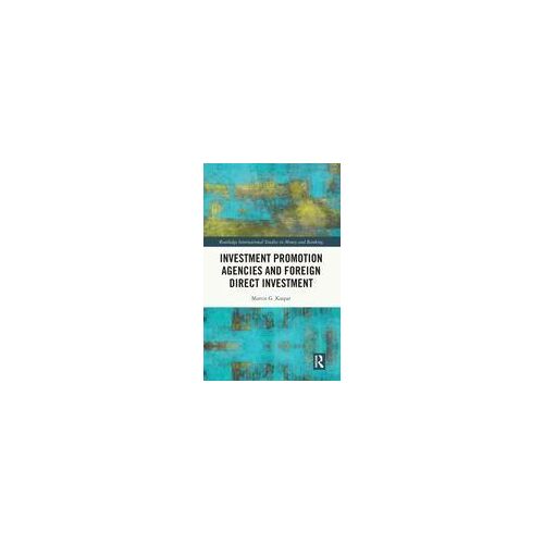 Investment Promotion Agencies And Foreign Direct Investment