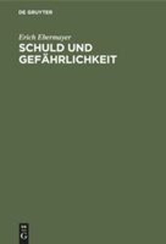Schuld Und Gefährlichkeit