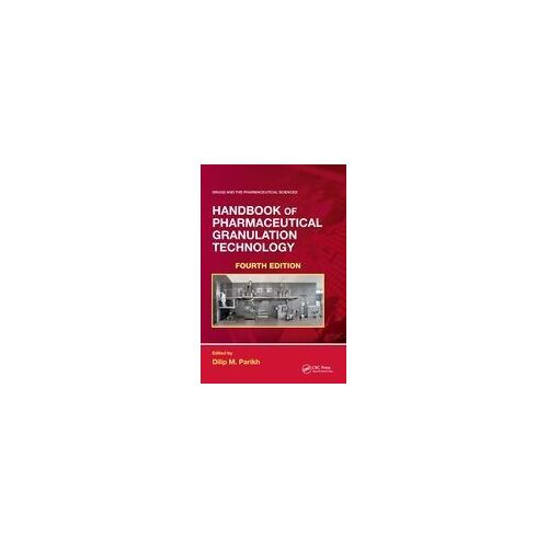 Handbook Of Pharmaceutical Granulation Technology