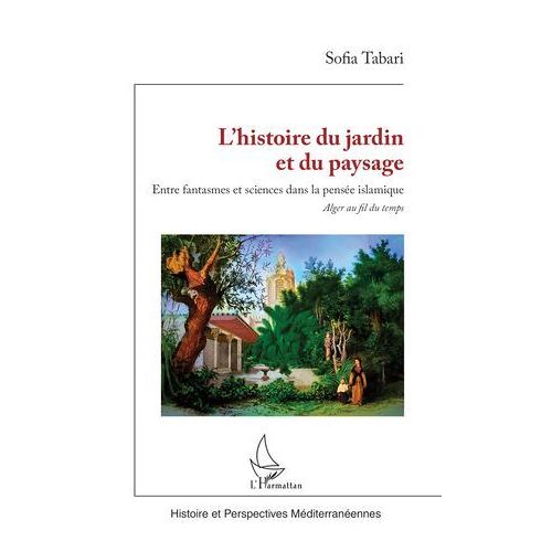 L'histoire Du Jardin Et Du Paysage