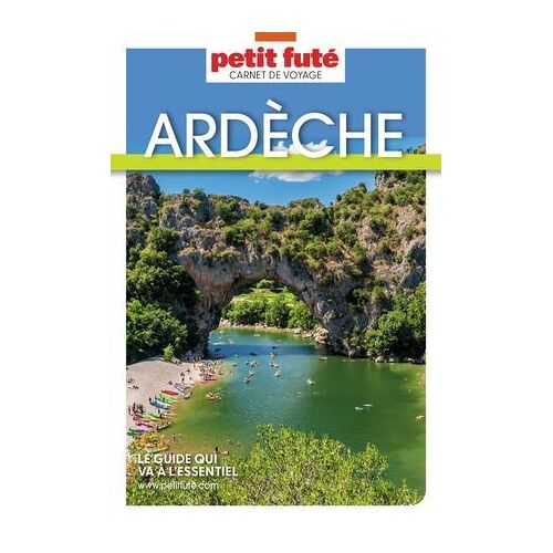 Guide Ardèche 2025 Carnet Petit Futé