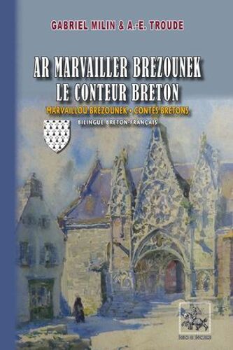 Ar Marvailler Brezounek - Le Conteur Breton