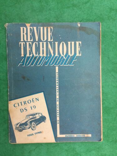 Revue Technique Automobile Citroën Ds 19 Tous Types Numéro Réédité De 1963
