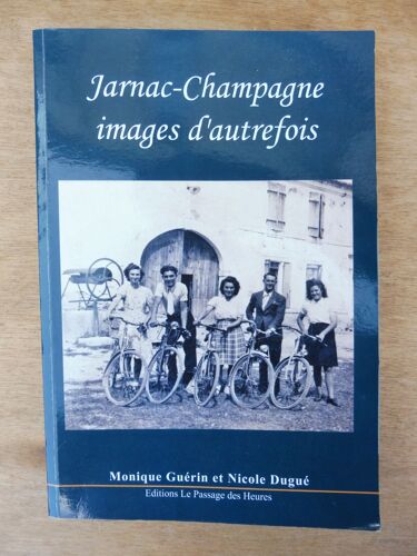 Jarnac-Champagne - Image D Autrefois