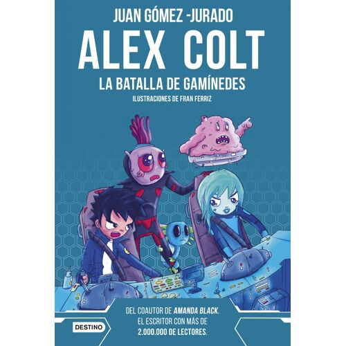 Alex Colt. La Batalla De Ganímedes