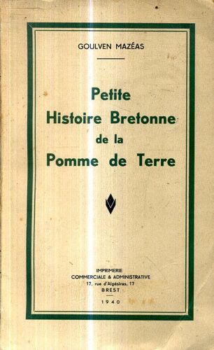 Petite Histoire Bretonne De La Pomme De Terre