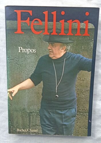 Federico Fellini, Propos, Editions Buchet/Chastel, 1980