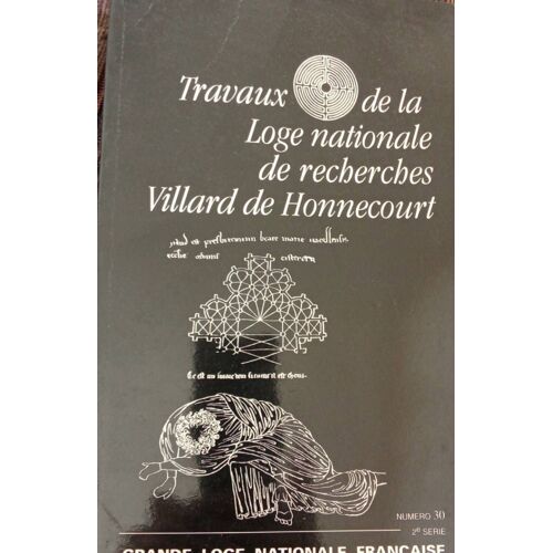 Travaux De La Loge Nationale De Recherches Villard De Honnecourt