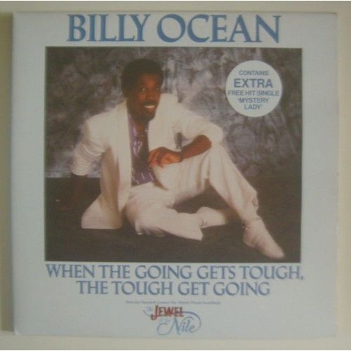 When The Going Gets Tough, The Tough Get Going - Contains Extra Free Hit Single Mystery Lady