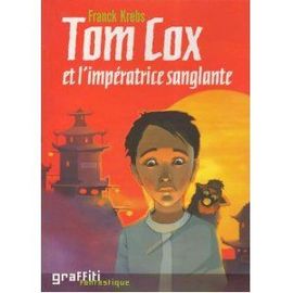 Tom Cox Et L'impératrice Sanglante