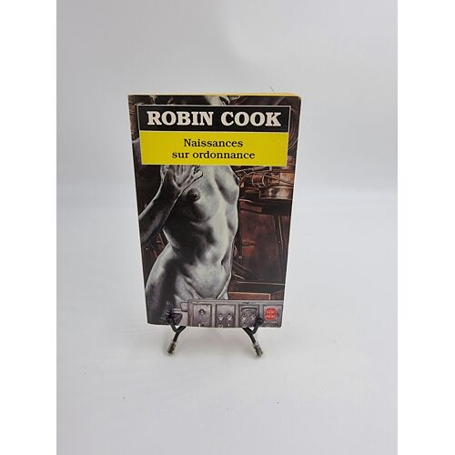 Livre Naissances Sur Ordonnance (Robin Cook)