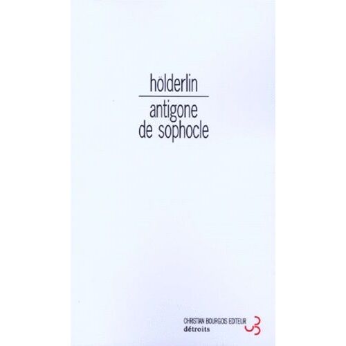 Les Tragédies De Sophocle - Tome 2, Antigone