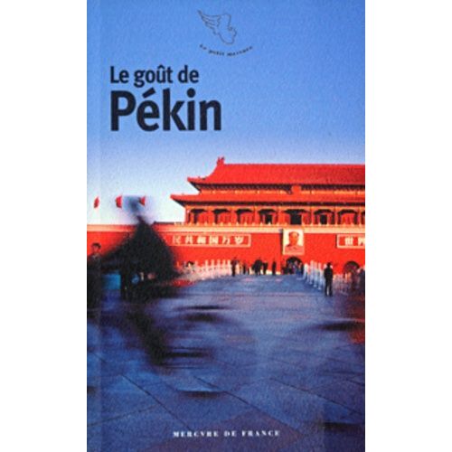 Le Goût De Pékin