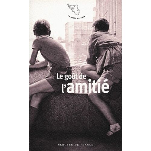 Le Goût De L'amitié
