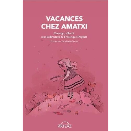 Vacances Chez Amatxi