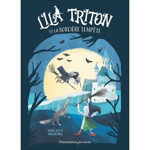 Lila Triton - Lila Triton Et La Sorcière Tempête
