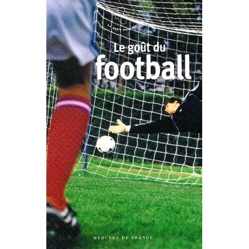 Le Goût Du Football