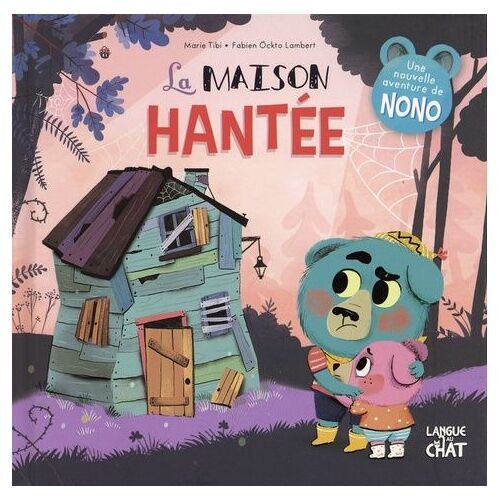Dans Le Bois De Coin Joli - Tome 14 - La Maison Hantée