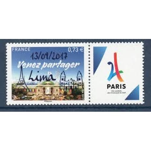 Attribution Des Jeux Olympiques À Lima : Grand Palais Paris 2024 Surchargé "Lima" Et "13/09/2017" Venez Partager Année 2017 N° 5144a Yvert Et Tellier Luxe Vignette Attenante