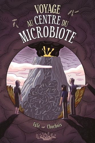 Voyage Au Centre Du Microbiote