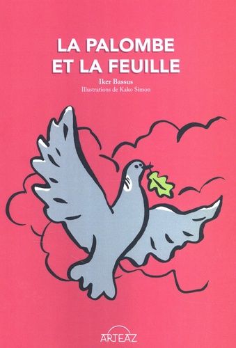 La Palombe Et La Feuille