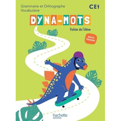 Dyna-Mots Ce1 - Fichier De L'élève