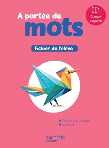 A Portée De Mots Ce1 - Fichier De L'élève