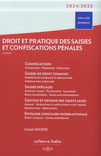 Droit Et Pratique Des Saisies Et Confiscations Pénales - Edition 2024-2025