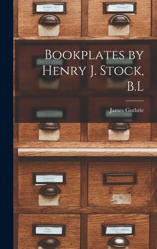 Bookplates By Henry J. Stock, B.L