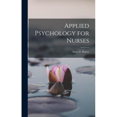 Applied Psychology For Nurses