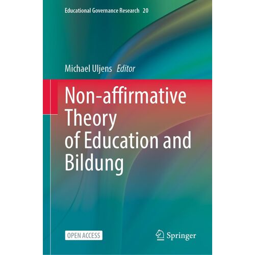 Non-Affirmative Theory Of Education And Bildung