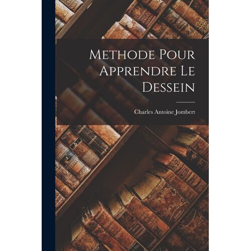 Methode Pour Apprendre Le Dessein