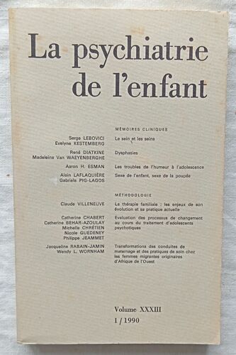 (Revue), La Psychiatrie De L'Enfant, Volume Xxxiii - 1, 1990, Presses Universitaires De France : Serge Lebovici - Evelyne Kestemberg : Le Sein Et Les Seins...