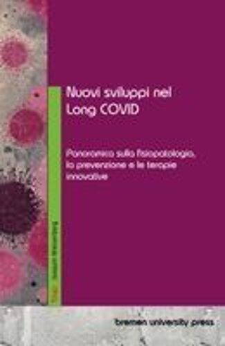 Nuovi Sviluppi Nel Long Covid