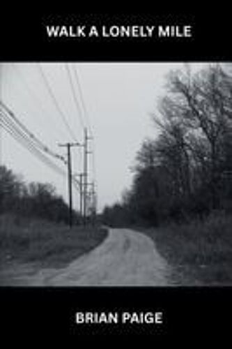 Walk A Lonely Mile