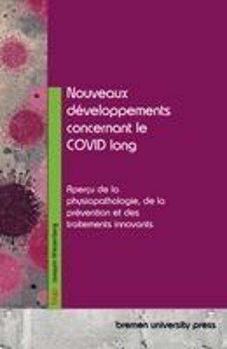 Nouveaux Développements Concernant Le Covid Long