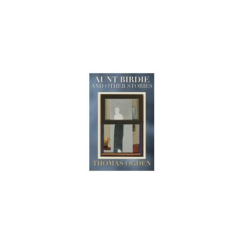 Aunt Birdie And Other Stories
