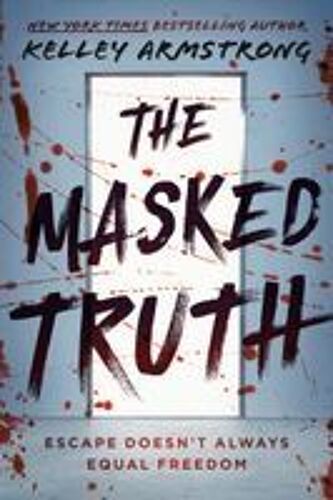 The Masked Truth