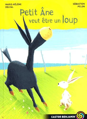 Petit Âne Veut Être Un Loup