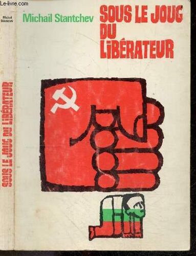 Sous Le Joug Du Liberateur + Envoi De L Auteur