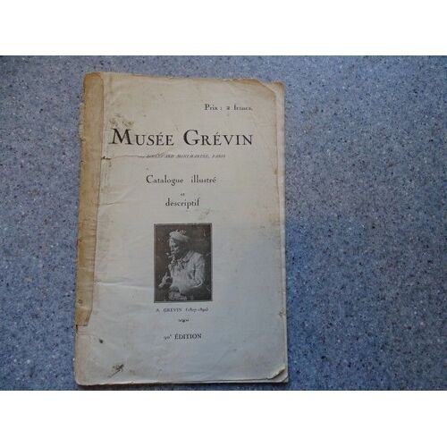 Musée Grévin, Catalogue 90ème Édition ; Ref L32