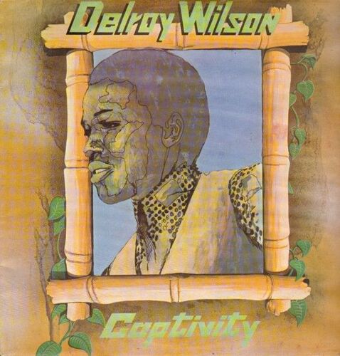 Delroy Wilson -  Captivity