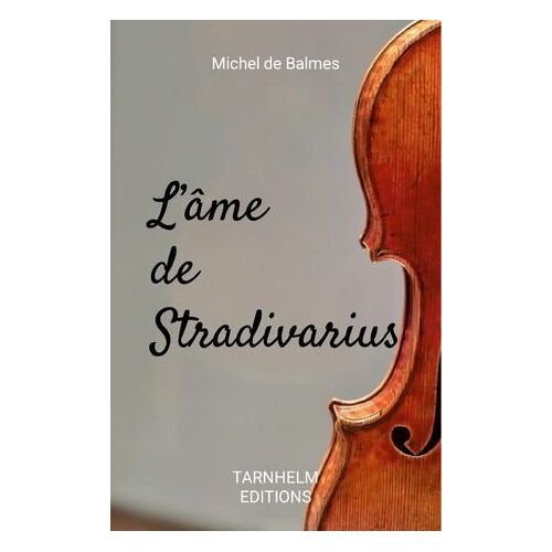 L'âme De Stradivarius