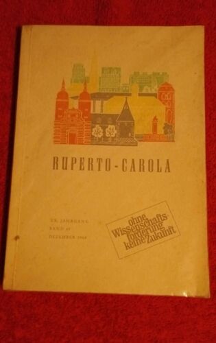 Ruperto Carola Band 45 Dezember 1968 Ohne Wissenschaftsforderung Keine Zukunft