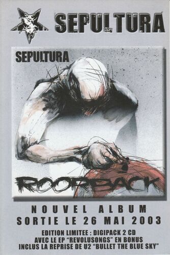Sepultura: Roorback Flyer Avec Dates De Tournée Française & Date De Sortie D'Album 2003